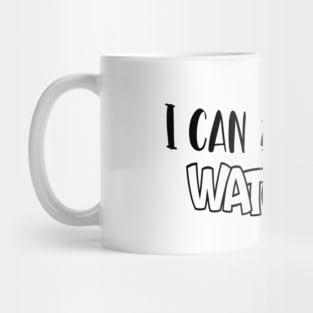 I can and i will - Watch me Motivational Quote Mug